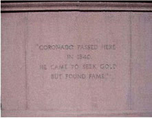 Statue base, side two, reads, “Coronado passed here in 1540. He came to seek gold but found fame.”