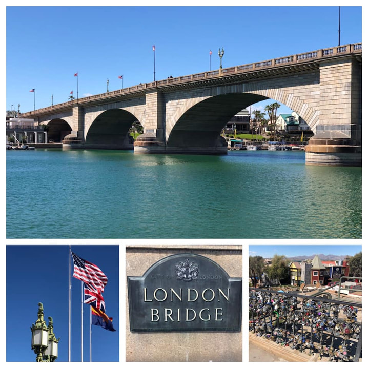 A collage of four snapshots that show (1) the London Bridge, (2) flags of the United States, United Kingdom, and Arizona, (3) a plaque reading “London Bridge,” and (4) an indecipherable scene looking from the bridge.