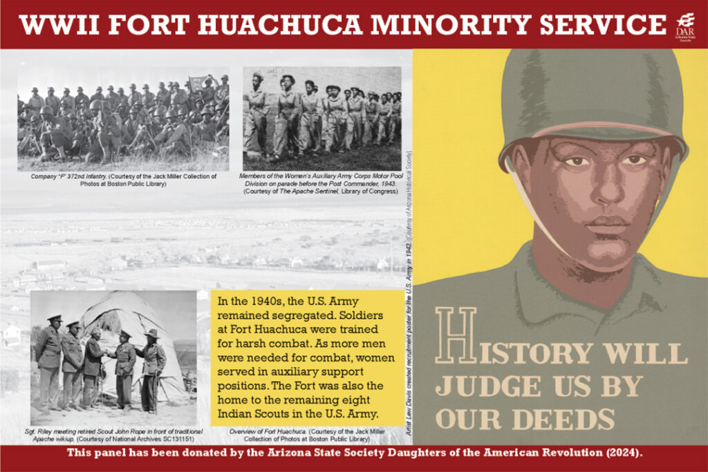 Historical marker panel with images for Fort Huachuca Minority Service during World War II, History Will Judge Us by Our Deeds. Includes Black soldiers in WWII. Marker text is in the body of this page.